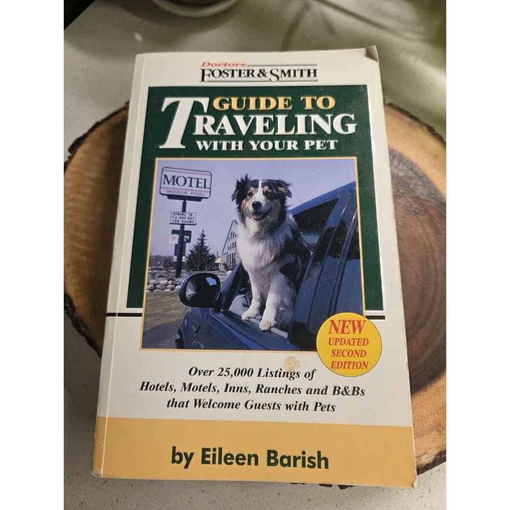 Drs. Foster and Smith's Guide to Traveling with Your Pet 1999, Paperback 2nd ed
